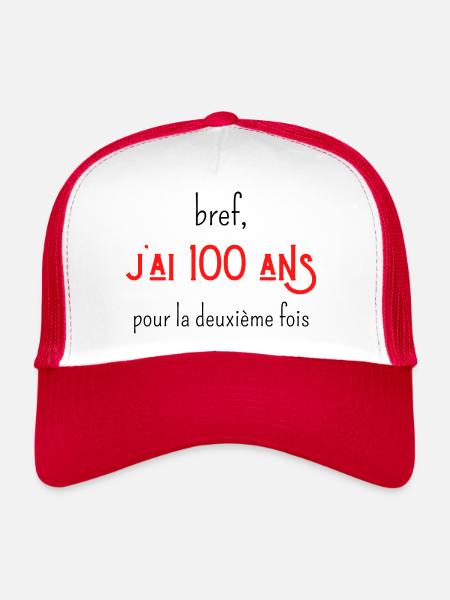 bref j'ai 100 ans pour la deuxième fois - Casquette trucker  - blanc/rouge - Devant