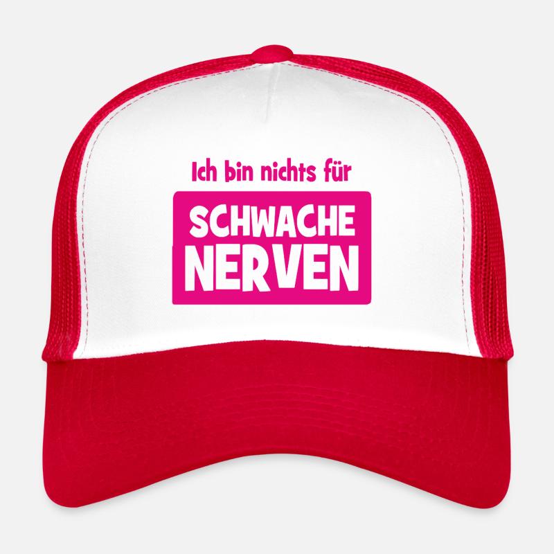 Ich bin nichts für schwache Nerven Trucker Cap
