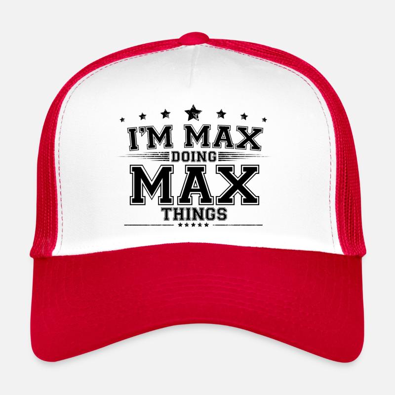 i’m Max doing Max things Trucker Cap