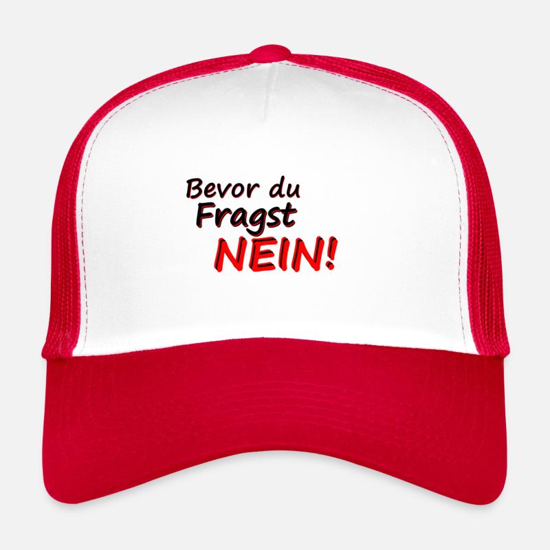Bevor du fragst Nein slogan - Trucker Cap - Weiß/Rot