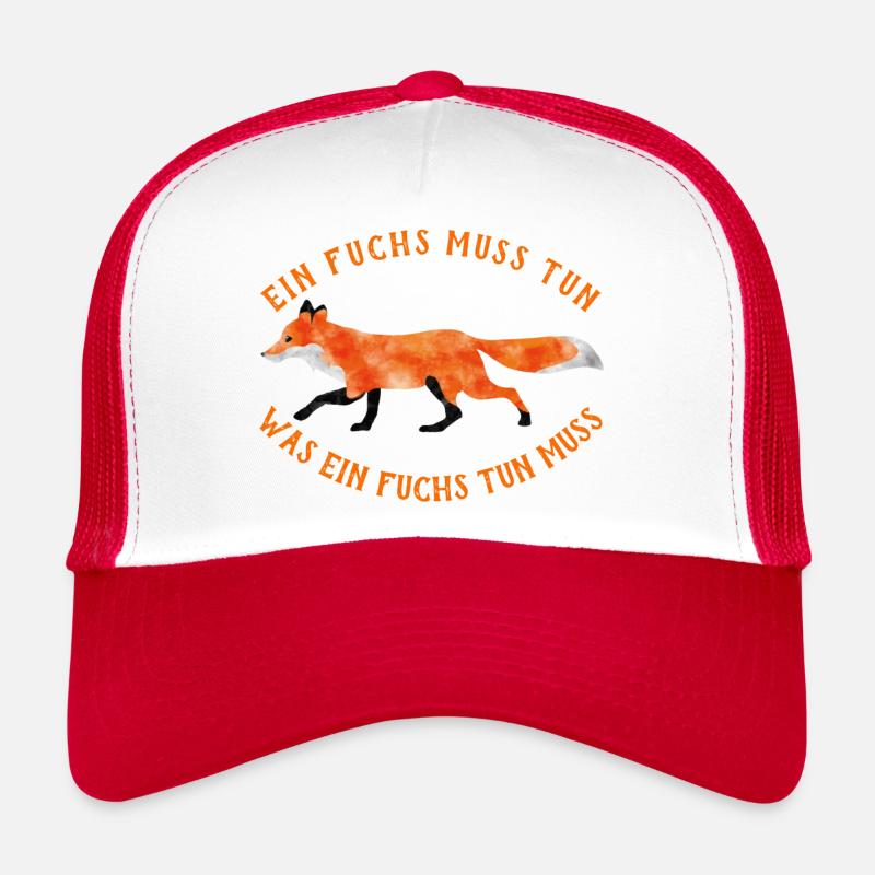 EIN FUCHS MUSS TUN WAS EIN FUCHS TUN MUSS - SPRUCH Trucker Cap