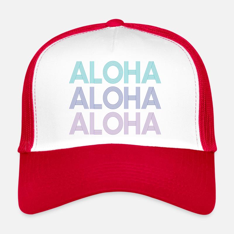 Aloha Aloha Aloha | Farben änderbar Trucker Cap