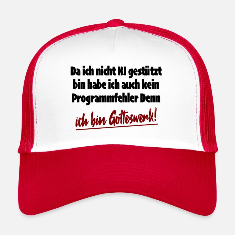 Gotteswerk-Ki-Gott hat mich erschaffen-Spruch Trucker Cap