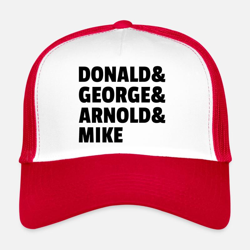 Donald George Arnold Mike famous US Republican - Trucker Cap - white/red