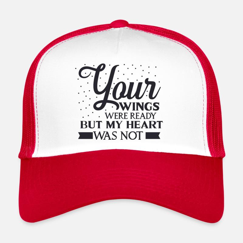 Your wings were ready but - Trucker Cap - white/red