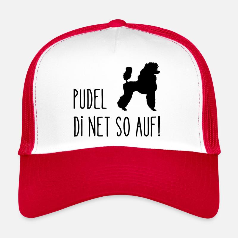 Pudel di net so auf! T-Shirt Wienerisch - Trucker Cap - Weiß/Rot