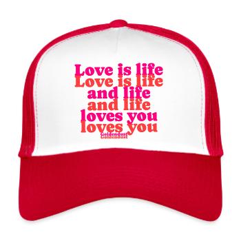 L’amour c’est la vie, la vie t’aime, courage XO752 - Casquette trucker  - blanc/rouge - Devant