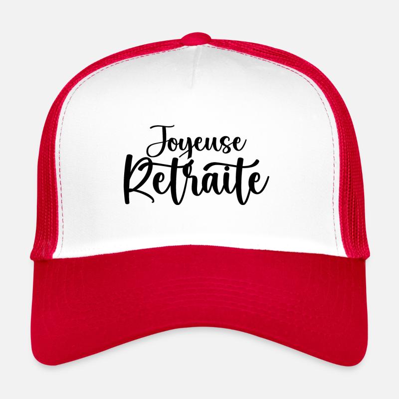 Joyeuse Retraite - Bonne Retraite - Retraite Casquette trucker 