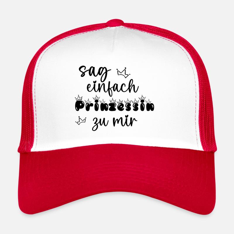 Sag einfach Prinzessin Trucker Cap