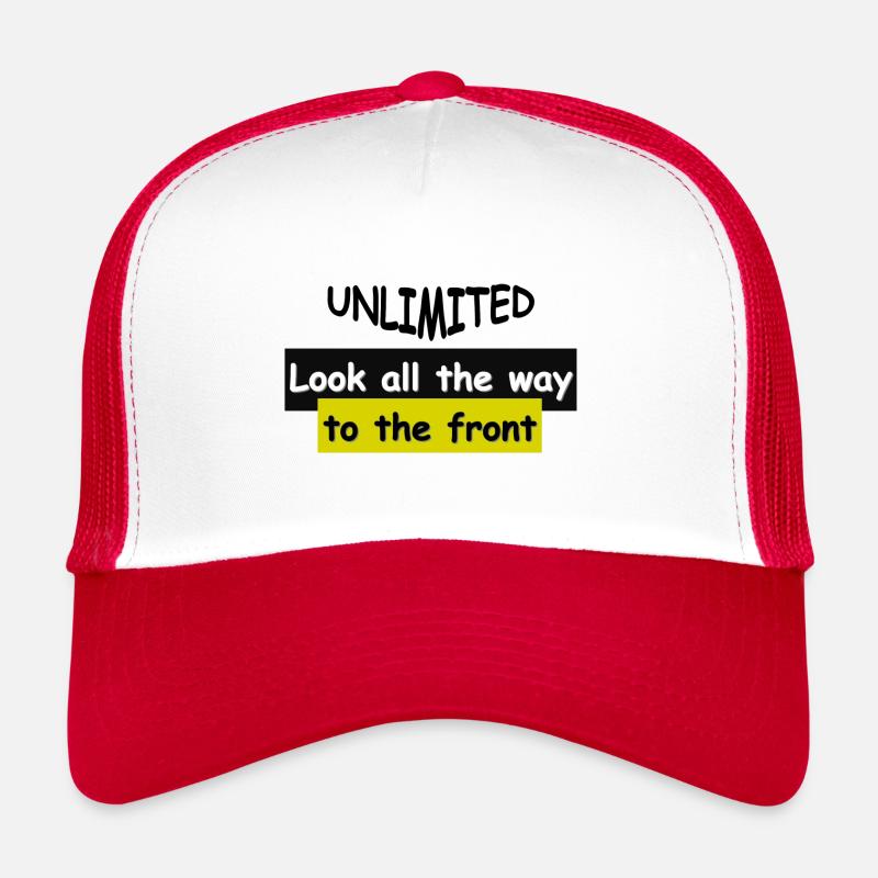 Look all the way to the front Trucker Cap