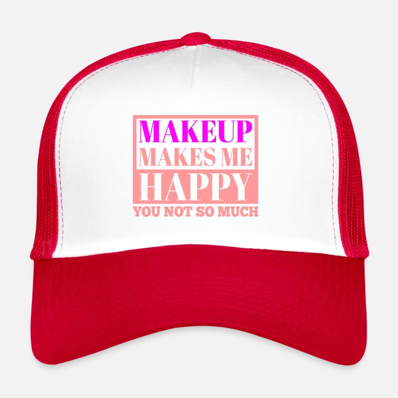 Le maquillage me rend heureuse | Les couleurs peuvent être changées Casquette trucker 