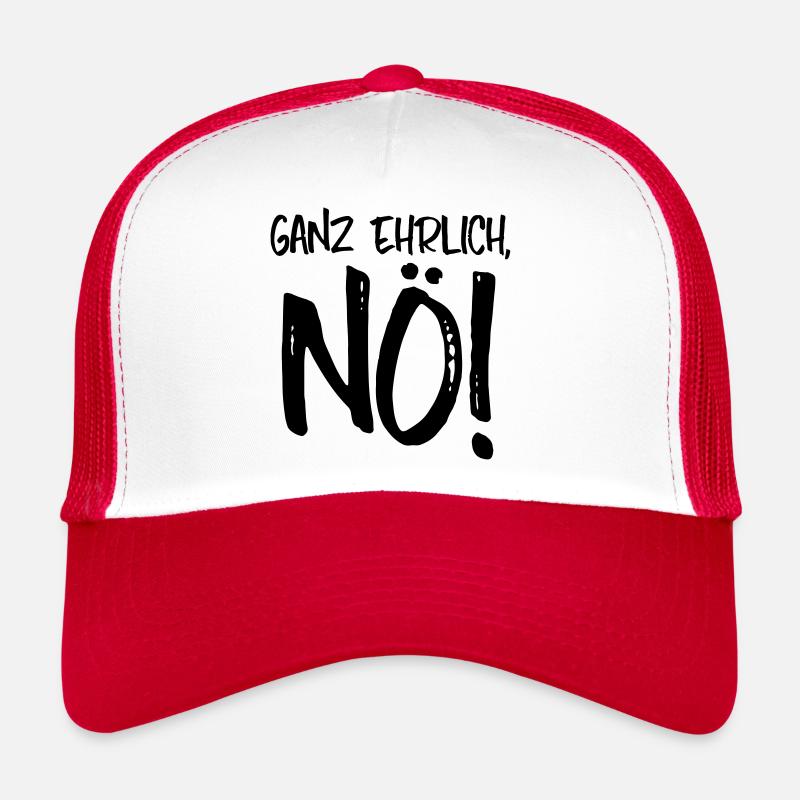 NEIN GANZ EHRLICH, NÖ! - Trucker Cap - Weiß/Rot