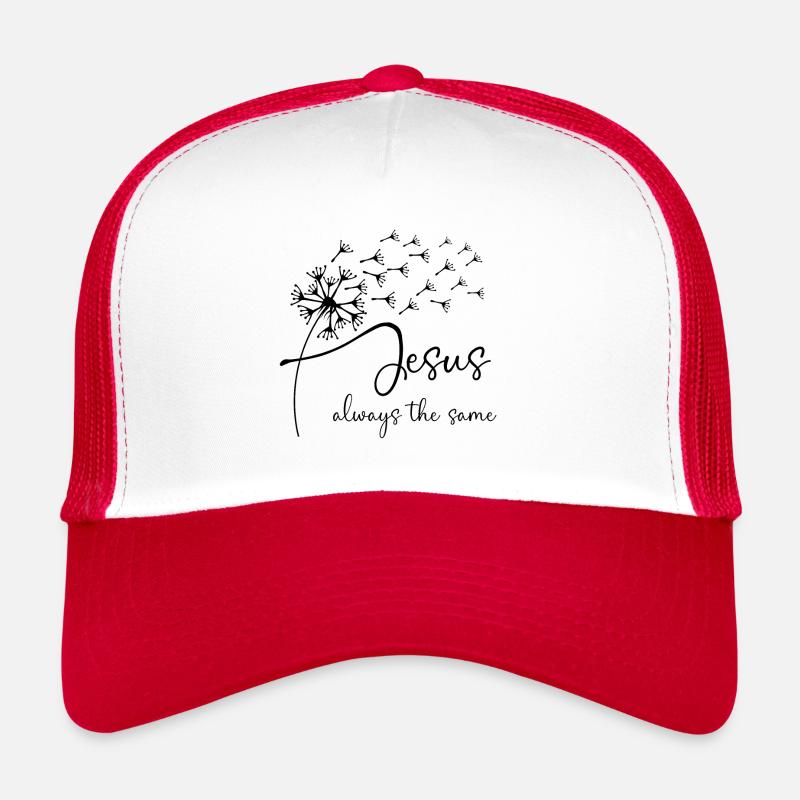 Jesus, always the same has a chic dandelion graphi Trucker Cap