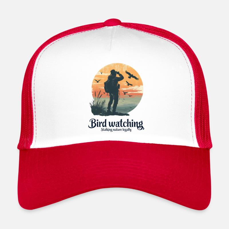 Bird Watching - Legally Stalking Nature Trucker Cap