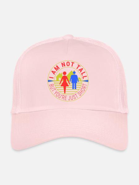 Je ne suis pas grand mais tu es juste court - Casquette trucker  - rose pâle - Devant