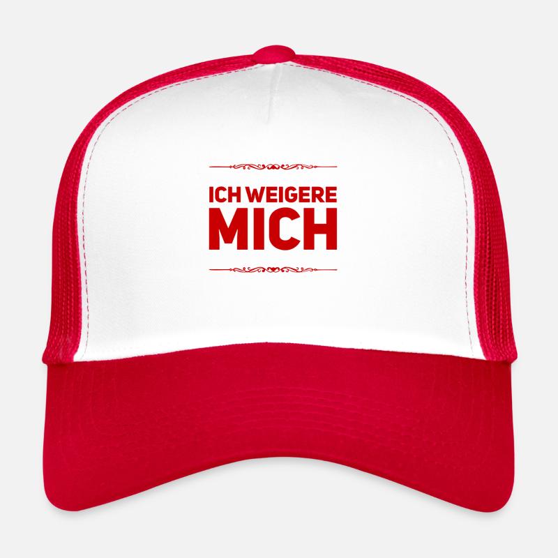 das verweigere ich - Trucker Cap - Weiß/Rot