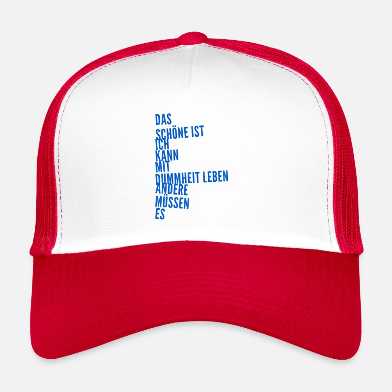 die Dummheit der Menschen Trucker Cap