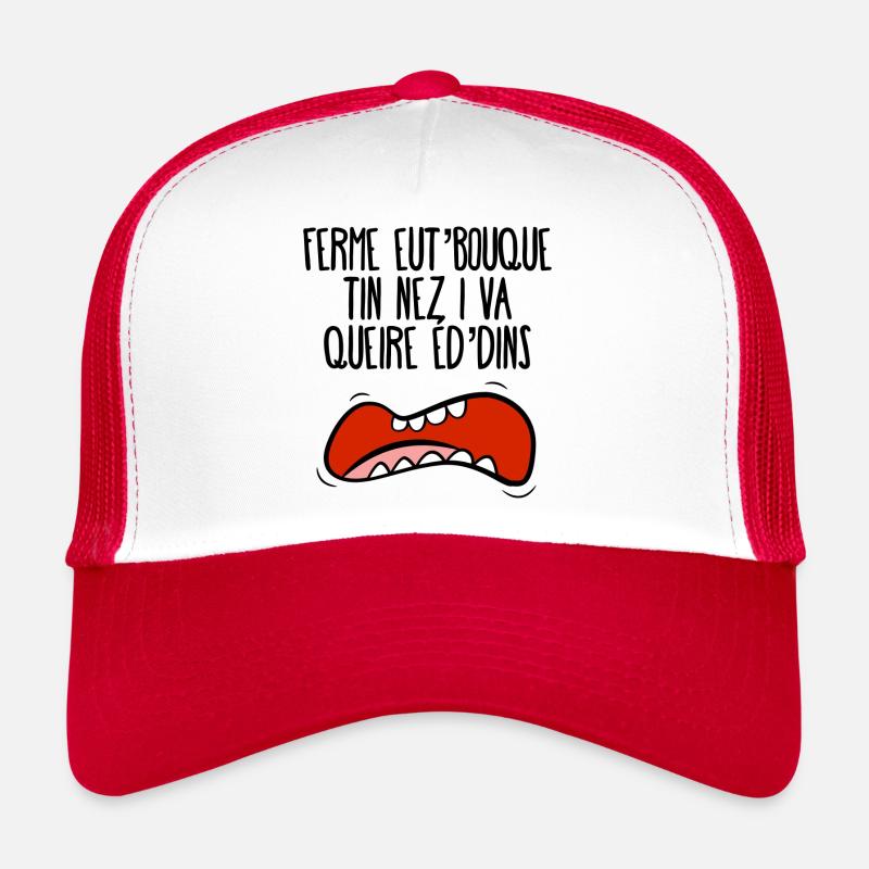 Ferme eut’bouque… - Casquette trucker  - blanc/rouge