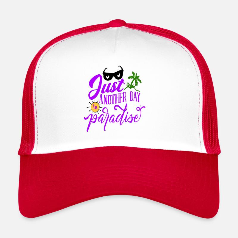 Juste un autre jour au paradis Casquette trucker 