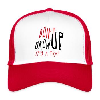 Don't Grow up. It's a t...! - Trucker Cap - white/red - Front