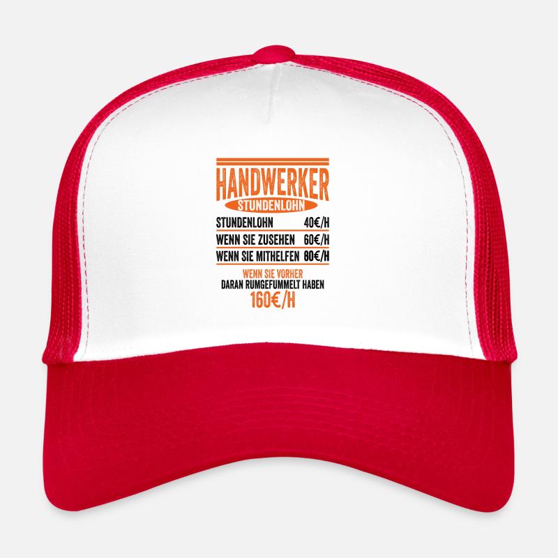 Handwerker Stundenlohn Baustelle Bauarbeiter Gesch - Trucker Cap - Weiß/Rot