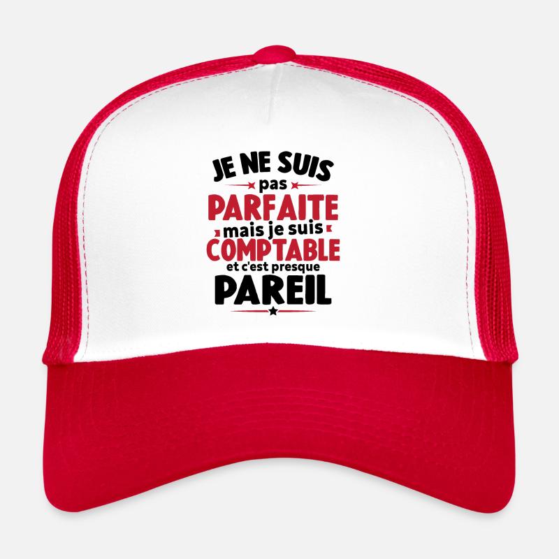 Pas parfaite mais je suis comptable humour cadeau - Casquette trucker  - blanc/rouge