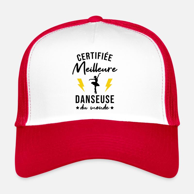 Certifiée meilleure danseuse du monde Cadeau Casquette trucker 