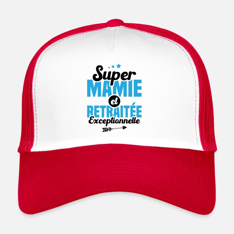 Super mamie et retraitée exceptionnelle Casquette trucker 