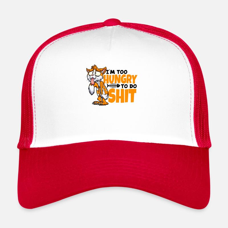 I'm too Hungry to do Shit Cat Mom Cat Lovers Trucker Cap