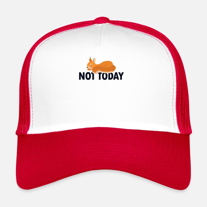 Not Today Écureuil gris Écureuil roux Écureuil Casquette trucker 
