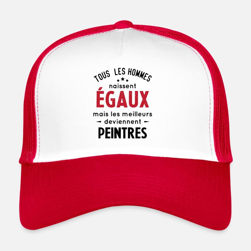 Les meilleurs hommes deviennent peintres Casquette trucker 