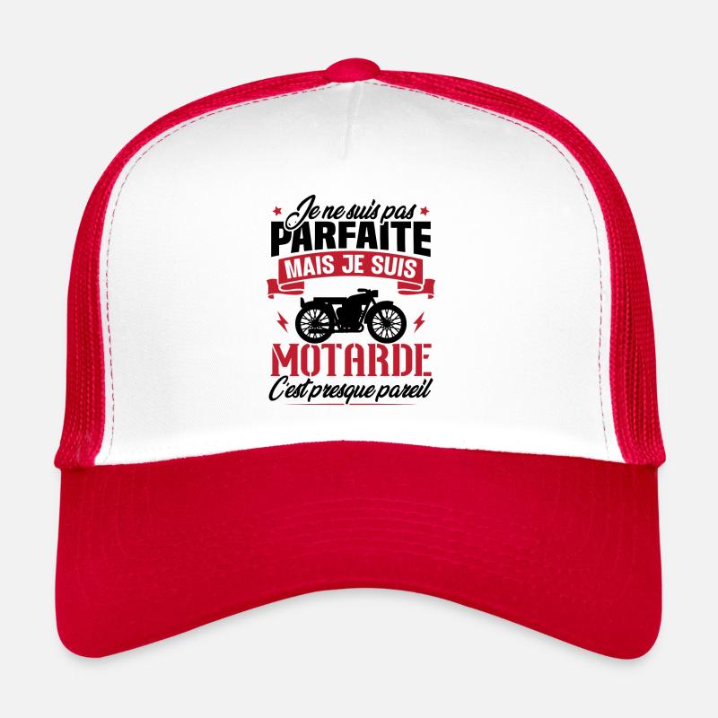 Je ne suis pas parfaite mais je suis motarde Casquette trucker 