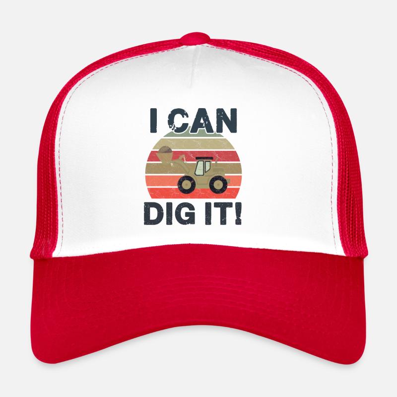 Je peux le creuser! Casquette trucker 