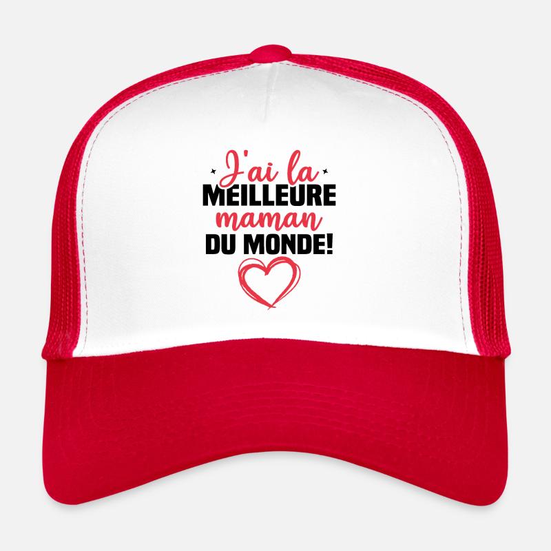 J ai la meilleure maman du monde Casquette trucker 