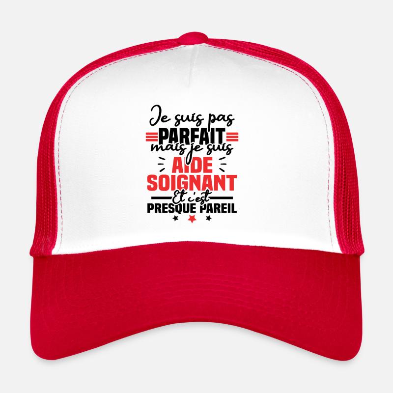 Je suis pas parfait mais je suis aide soignant Casquette trucker 