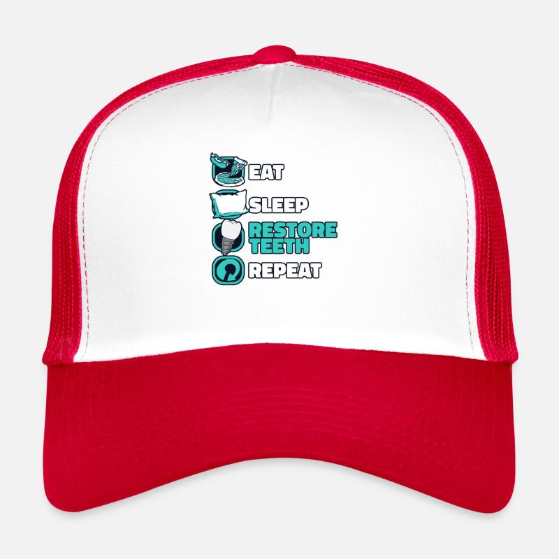 Eat Sleep Restore Teeth Repeat Dentallabor Trucker Cap