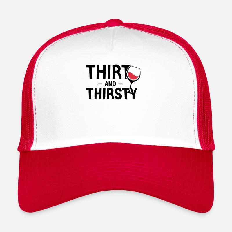 30th anniversary 30 years and thirst wine lover Trucker Cap