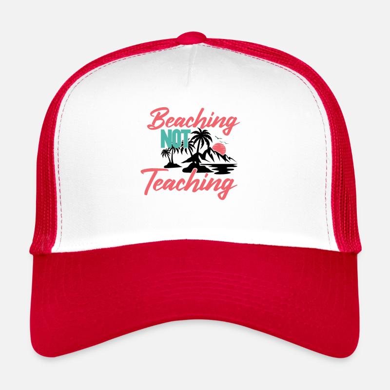 Beaching not teaching Holidays Holidays South Beach Trucker Cap
