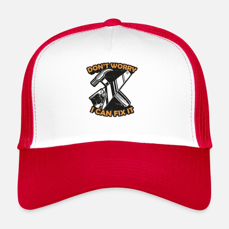 Don't Worry I Can Fix It Tischler Carpenter Trucker Cap