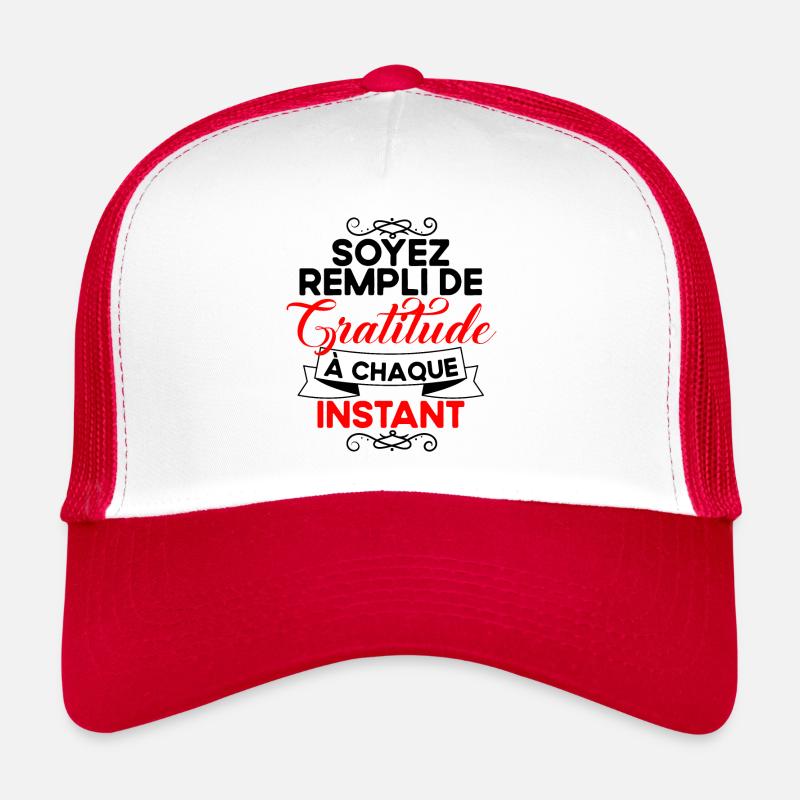 Soyez rempli de gratitude Casquette trucker 