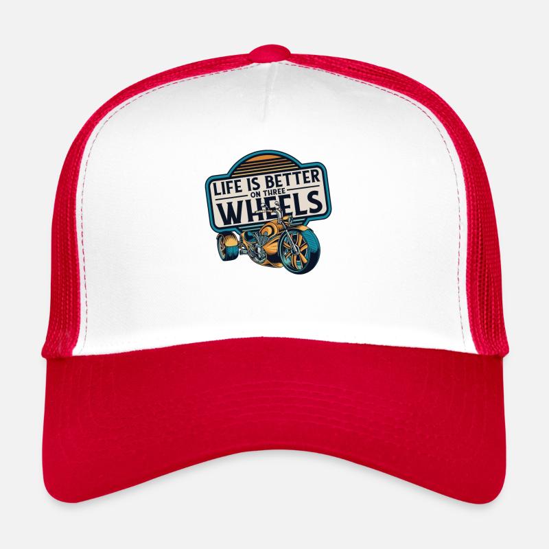 Life Is Better On Three Wheels Threewheeler Trucker Cap