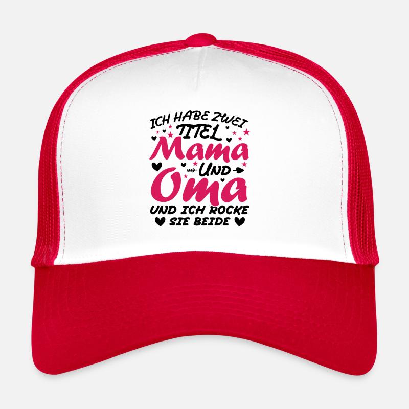 Ich Habe Zwei Titel Mama Und Oma Trucker Cap