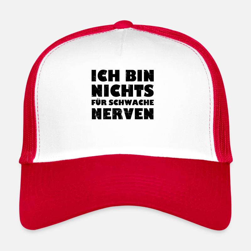 Ich Bin Nichts Für Schwache Nerven Trucker Cap