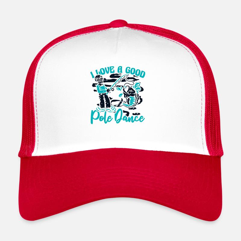 I Love A Good Pole Dance Deep Sea Angler Trucker Cap