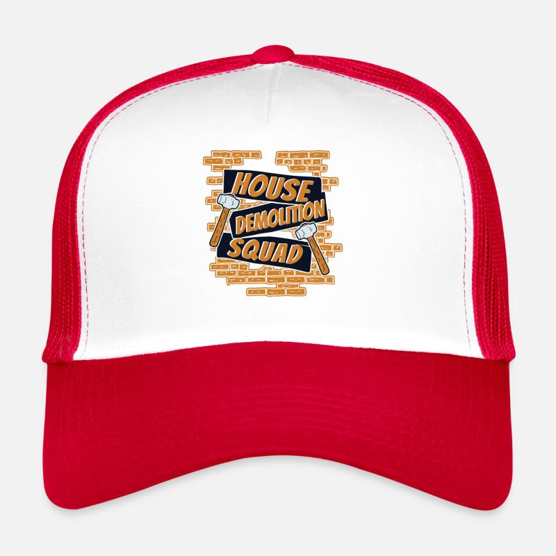 Maison Démolition Squad Maison Wrecker Experts Maison Casquette trucker 