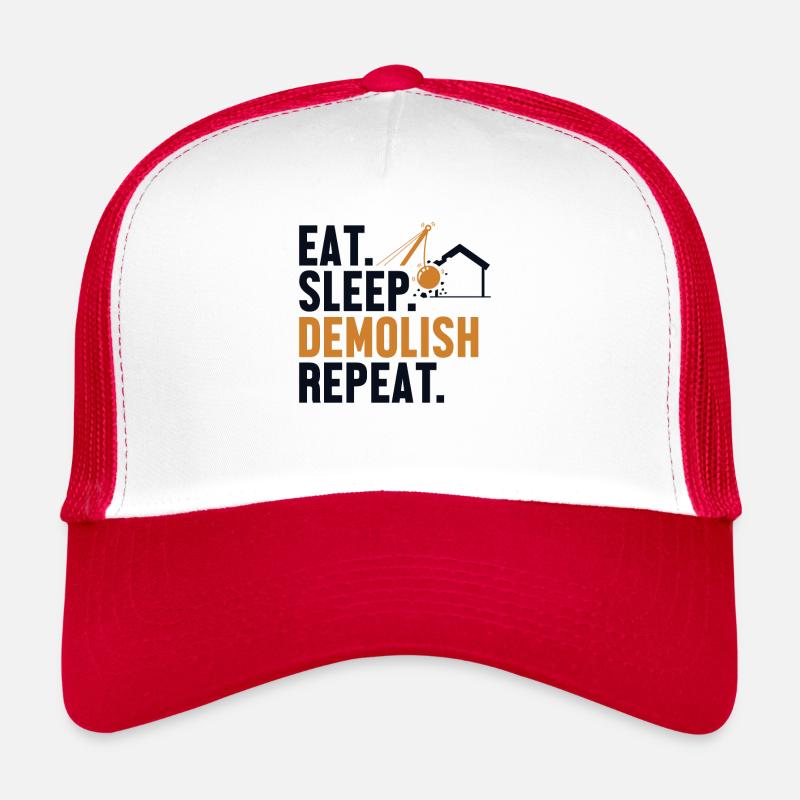 Manger Dormir Démolir Répéter Maison D’amélioration De L’habitat Casquette trucker 