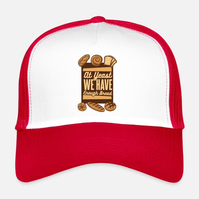 Chez Yeast, nous avons assez de pain Bread Bread Maker Lover Casquette trucker 
