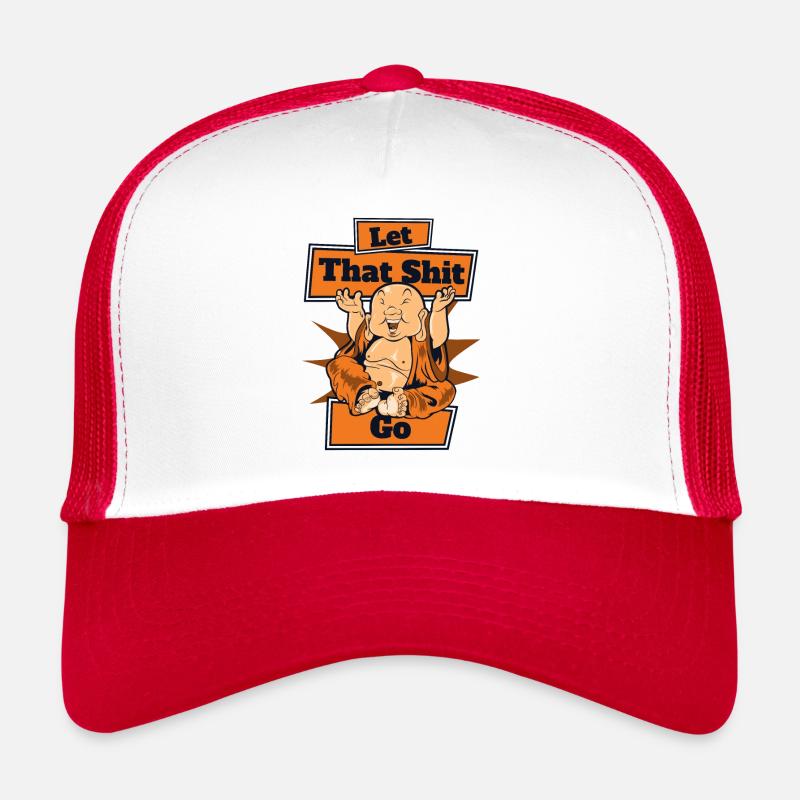 Lass die Scheiße gehen Buddhistisches Symbol Statue Priester Trucker Cap