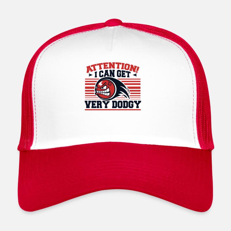 I Can Get Very Dodgy Team Game Prisonball Player Trucker Cap