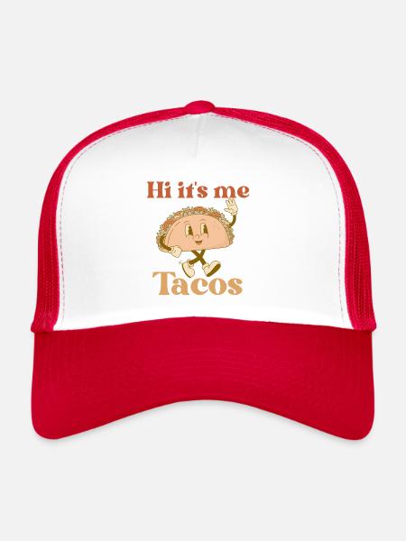 Hi it's me tacos funny tacos Mexican food - Trucker Cap - white/red - Front